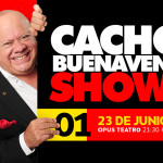 Cacho Buenaventura Show | 1º Función