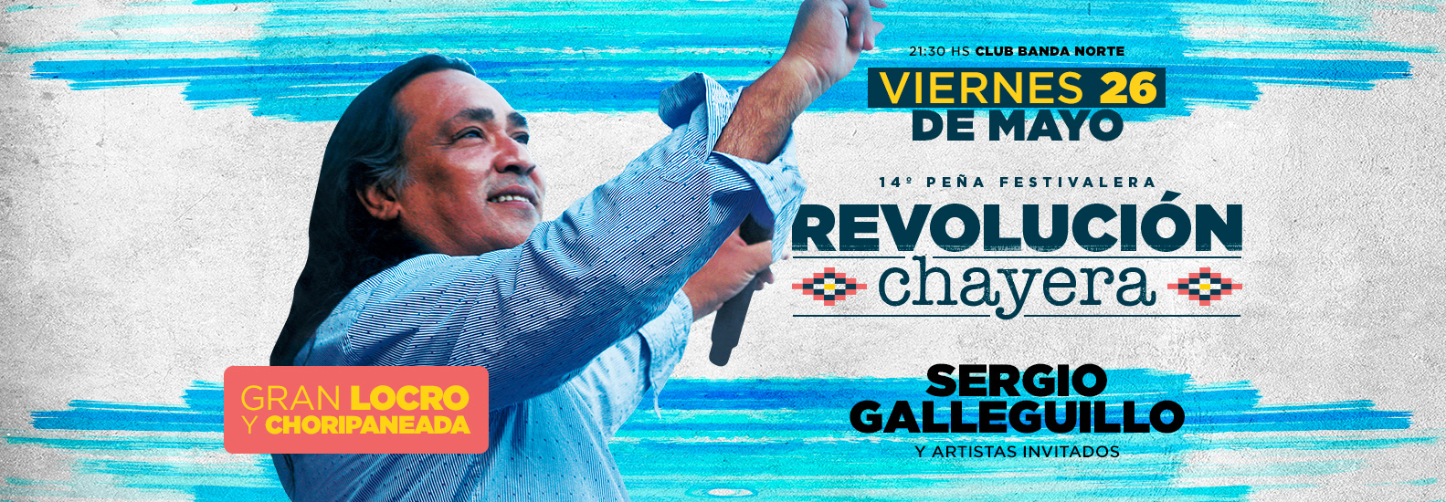 14º Peña Festivalera: Revolución Chayera