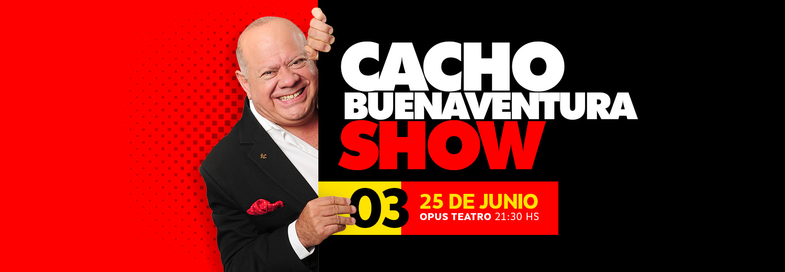 Cacho Buenaventura Show | 3º Función