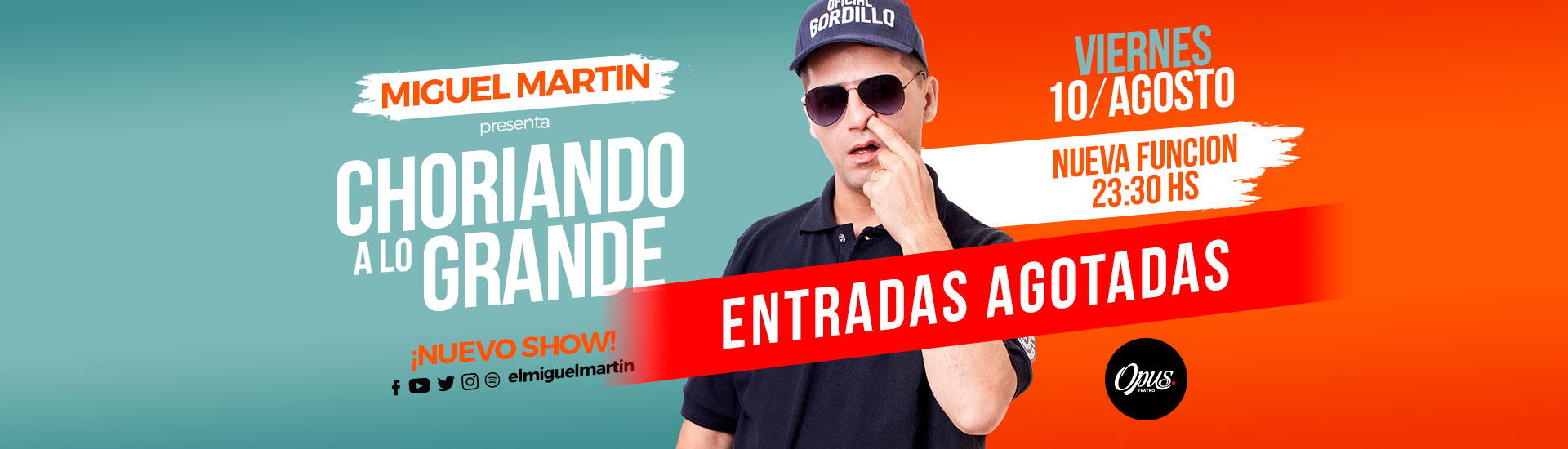 Oficial Gordillo: Choriando a lo Grande | 2da. Función